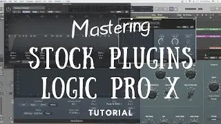 MASTERING with stock plugins Logic Pro X