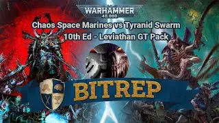 BITREP - TNG Chaos Space Marines vs Tyranids - Warhammer 40k Battle Report Q4 2023