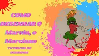 Como desenhar o Marvin, o Marciano