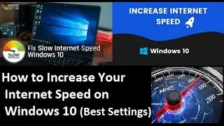 How To Increase Internet Speed In Window 10