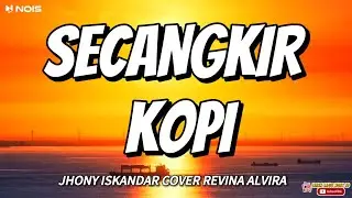 REVINA ALVIRA - SECANGKIR KOPI || LIRIK LAGU