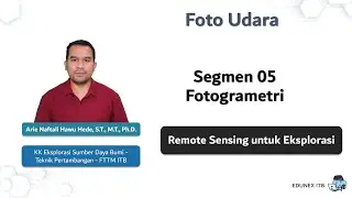 Remote Sensing untuk Eksplorasi : Fotogrametri