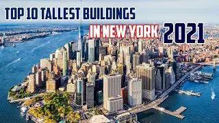 Top 10 tallest buildings in New York