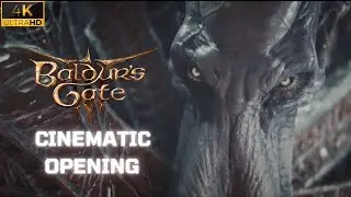Baldur's Gate 3 - Intro Cinematic Cutscenes 4K (2023)
