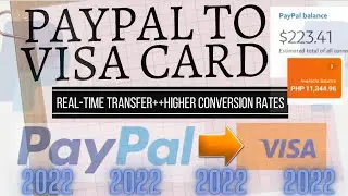 PAYPAL TO VISA CARD||HIGHER CONVERSION RATE+REALTIME