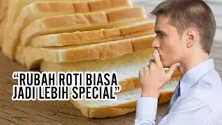 UBAH ROTI BIASA JADI SPESIAL - RESEP MAKANAN ANAK