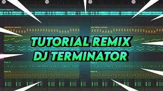 TUTORIAL REMIX DJ TERMINATOR | FL STUDIO MOBILE