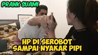 PRANK SUAMI || TELFON COWOK, SUAMI AUTO MARAH SAMPAI NYAKAR PIPI ISTRI