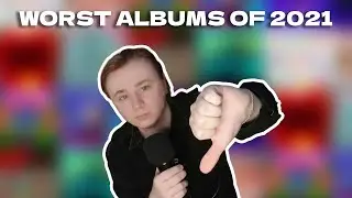 Top-10 Worst Albums of 2021