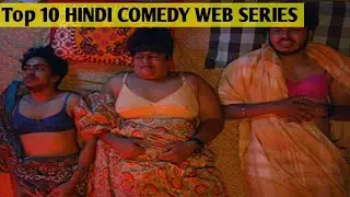 Top 10 Hindi Comedy Web Series Ever | Best Comedy Web Series | Tube Talks