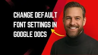 How To Change Default Font Settings In Google Docs