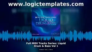 Full MIDI Tracks Series Liquid Drum and Bass Vol 1 MIDI Pack Ambient Chill