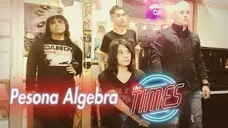 The Times - Pesona Algebra (Jam Session)