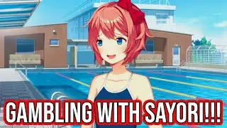 GAMBLING WITH SAYORI!!!! | DDLC MOD |  Foreign Relations ACT 1 Part 8