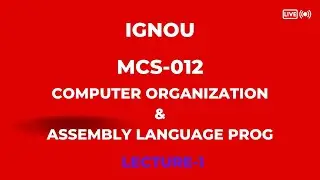 IGNOU MCS-012 LECTURE 1 #bca #ignou