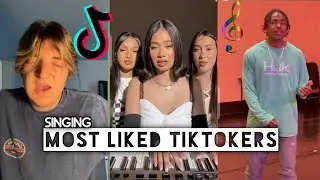 BEST SINGING TIKTOK COMPILATION - Most Liked Tik Tokers