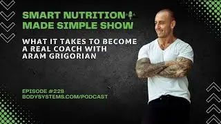 What It Takes to Become a Real Coach with Aram Grigorian