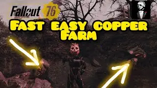 Fallout 76 fast easy copper farm