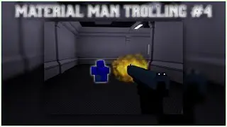 Trolling Players As Material Man #4 | Roblox (SCP - E) Area 113