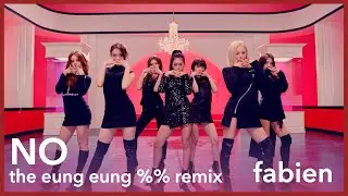 clc - no [ the eung eung remix ] | fabien