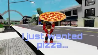 I just wanted pizza *100 SUB SPECIAL! @Thedragons 68