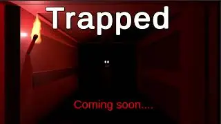 Trapped | A look into the game story