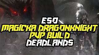 ESO Magicka DragonKnight PvP Build | Phlogiston| Dead Lands   