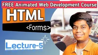 HTML Forms | Web Development Course lecture-5. #webdesign #webdevelopment
