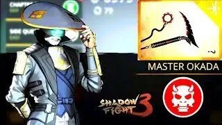 Shadow Fight 3 - MASTER OKADA [ CHAPTER 5 BOSS ]