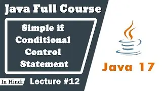 Simple if in java with example | Java if statement | Conditional Statement | if statement in java