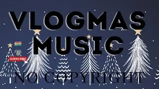 VLOGMAS MUSIC ( NO COPYRIGHT ) BOPPIN CHRISTMAS - DJ QUADS | audiobeat&lyrics