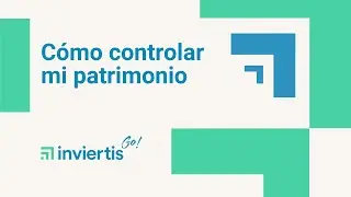 Cómo controlar mi patrimonio