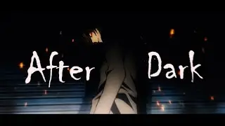 After Dark - Light Yagami [EDIT/AMV]