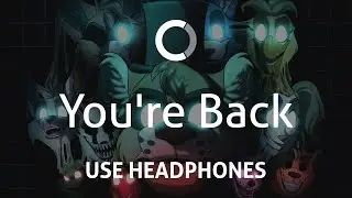 Kyle Allen Music - You're Back (8D)