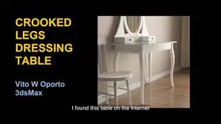 Crooked Legs Dressing Table - 3dsMax
