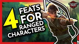 Take Aim! Consider These Feats For Your Ranged Characters! DND 5E
