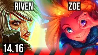 RIVEN vs ZOE (TOP) | 6 solo kills, 1900+ games, 8/1/0 | EUW Grandmaster | 14.16