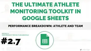UAMT in Google Sheets #2.7 - Performance Breakdown: Athlete and Team