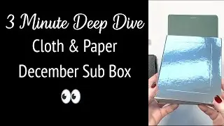 Explore Awesome Cloth and Paper December Sub Box Items in Just 3 Minutes!