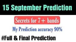 15 September ielts exam prediction | 15 September ielts exam