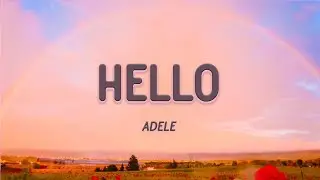 Adele - Hello (Lyrics)