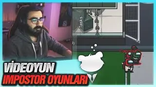 VİDEOYUN AMONG US  IMPOSTOR OLDUĞU OYUNLAR
