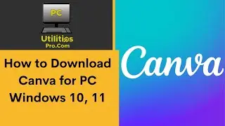 How to Download Canva for PC Windows 10, 11