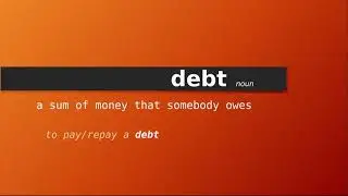 debt , Meaning of debt , Definition of debt , Pronunciation of debt