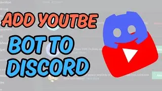 How To Add YouTube Bot To Discord | Step By Step Tutorial