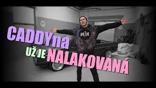 CADDYna už je nalakovaná?!