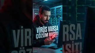 Virüslü Olduğundan Şüpheleniyorsan Bunu Yapmalısın! 
