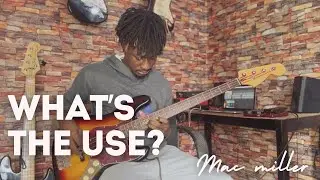 Mac Miller - What's The Use? Bass Cover (Tiny Desk Version)