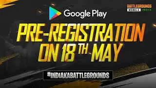 Battlegrounds Mobile India 🇮🇳 Pre-Registration Link is here ( 18th may ) All Updates