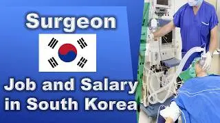 Surgeon Job and Salary in South Korea - Jobs and Wages in South Korea